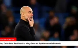 Pep Guardiola Real Madrid Maçı Sonrası Açıklamalarda Bulundu