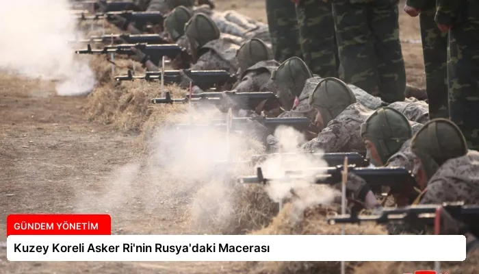 Kuzey Koreli Asker Ri’nin Rusya’daki Macerası