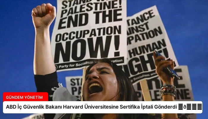 ABD İç Güvenlik Bakanı Harvard Üniversitesine Sertifika İptali Gönderdi ⏬👇