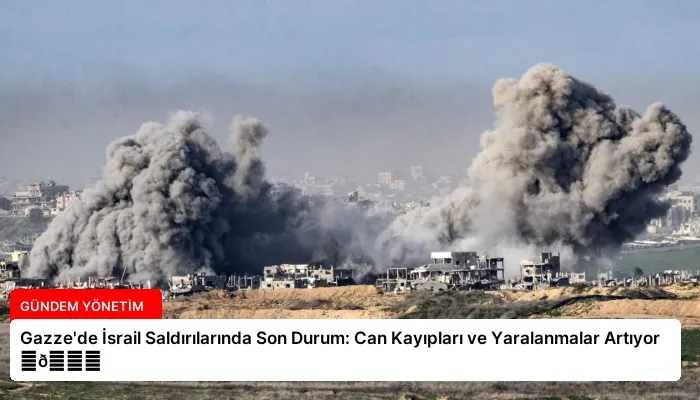 Gazze’de İsrail Saldırılarında Son Durum: Can Kayıpları ve Yaralanmalar Artıyor ⏬👇