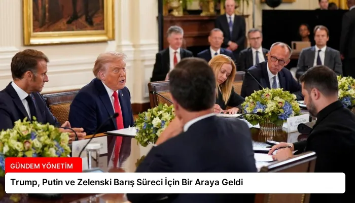 Trump, Putin ve Zelenski Barış Süreci İçin Bir Araya Geldi