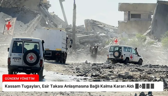 Kassam Tugayları, Esir Takası Anlaşmasına Bağlı Kalma Kararı Aldı ⏬👇