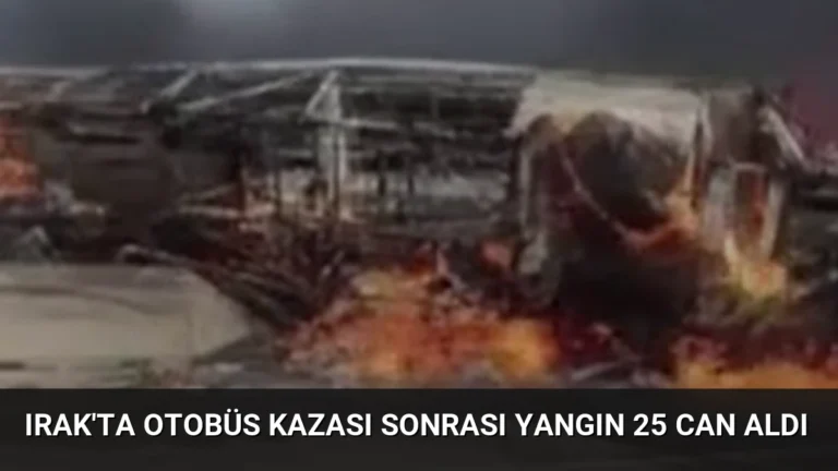 Irak’ta Otobüs Kazası Sonrası Yangın 25 Can Aldı