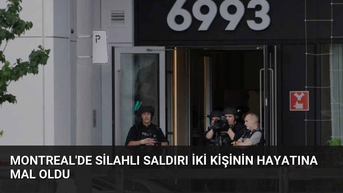 Montreal’de Silahlı Saldırı İki Kişinin Hayatına Mal Oldu