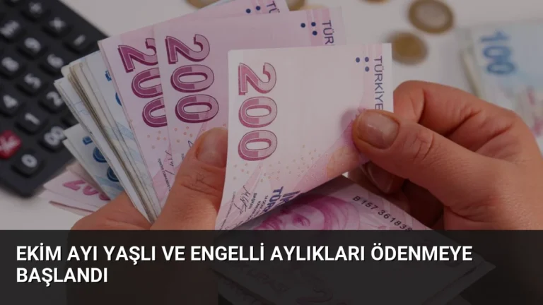 Ekim Ayı Yaşlı ve Engelli Aylıkları Ödenmeye Başlandı