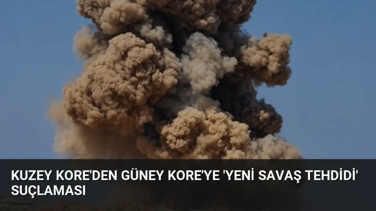 Kuzey Kore’den Güney Kore’ye ‘Yeni Savaş Tehdidi’ Suçlaması